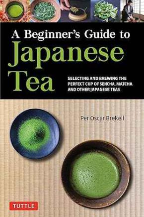 Afbeelding A Beginners Guide to Japanese Tea